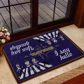 Baltimore Ravens I Say Hello You Say Goodbye The Abbey Doormat Welcome Mat DM1803