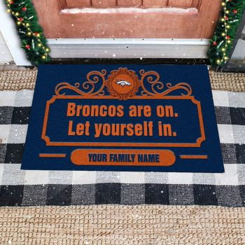 Denver Broncos Are On Let Yourself In Custom Personalized Retro Doormat Welcome Mat DM1910