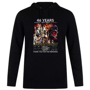 46 Years Of 1977 - 2023 Star Wars Thank You For The Memories Signatures Unisex Pullover Hoodie