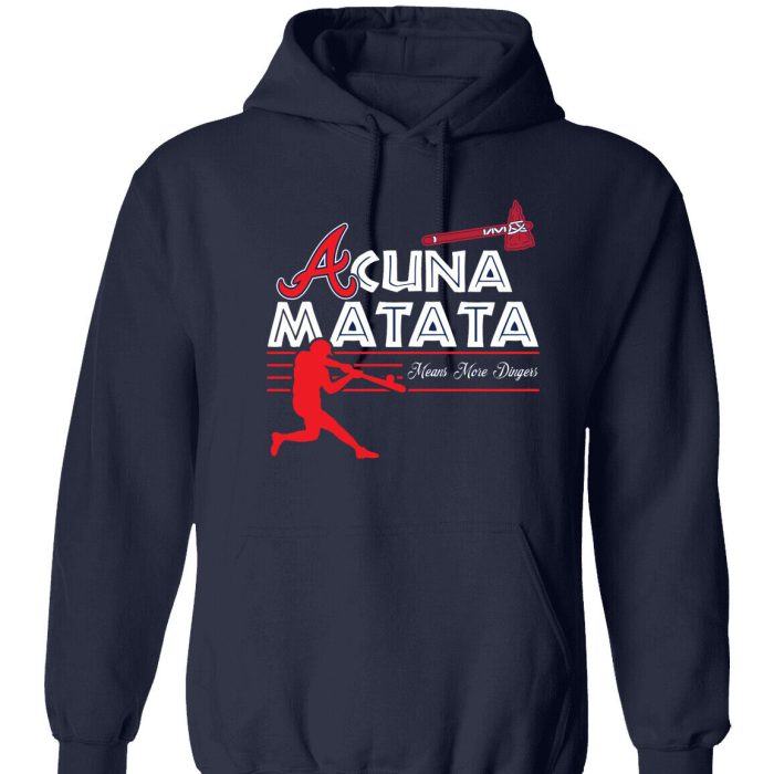 Acuna Matata Unisex Pullover Hoodie Atl Atlanta Braves Baseball Ronald Hakuna Lion King Jr 13