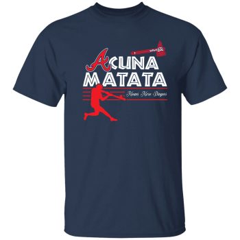Acuna Matata Unisex T-Shirt Atl Atlanta Braves Baseball Ronald Hakuna Lion King Jr 13