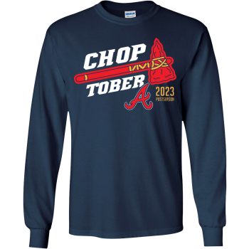 Atlanta Braves Choptober Unisex LongSleeve Shirt Baseball Postseason Playoffs October Acuna Riley