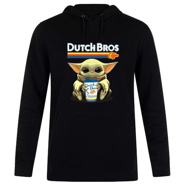 Baby Yoda Hugs Dutch Bros Coffee Star Wars 2021 Tee Unisex Pullover Hoodie