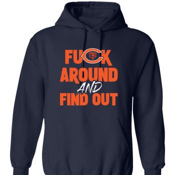 Chicago Bears F Around And Find Out Shirt Unisex Pullover Hoodie Fafo Justin Fields Moore Chi