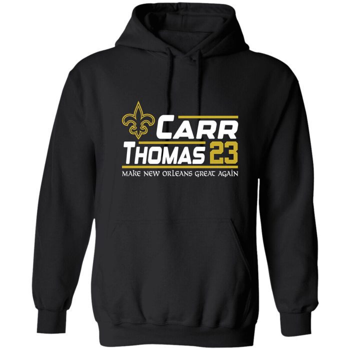 Derek Carr Michael Thomas 2023 Unisex Pullover Hoodie New Orleans Saints Make Great Again