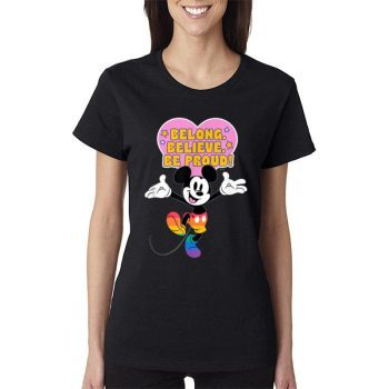 Disney Mickey Mouse Pride Rainbow Belong Believe Be Proud! Women Lady T-Shirt
