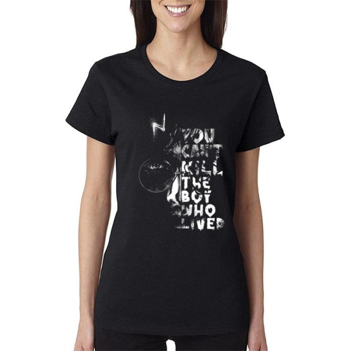 Harry Potter You Can't Kill The Boy Who Lived Women Lady T-Shirt