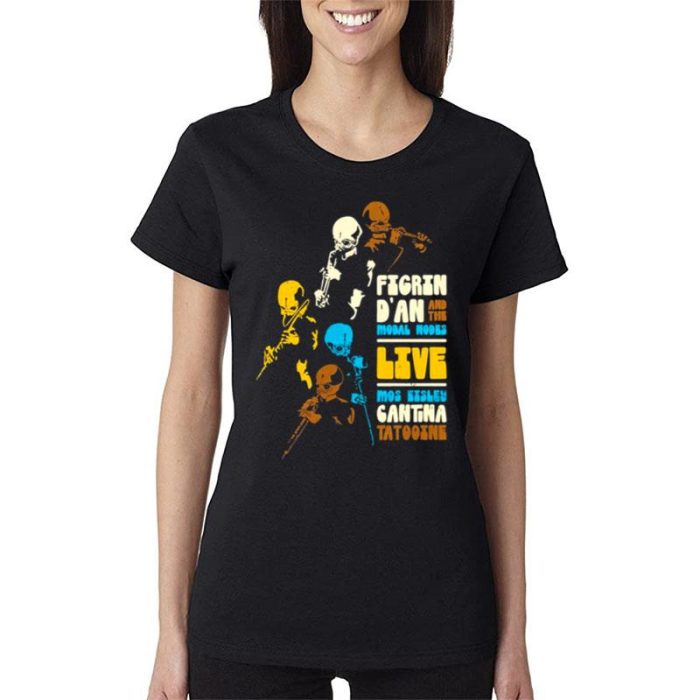 Liveshow Figrin D An Cantina And The Modal Nodel Band Tatooine Star Wars Women Lady T-Shirt