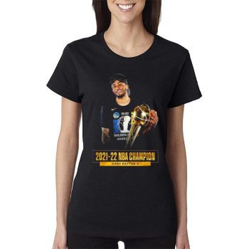 Nba Champion Gary Payton Ii 2021 2022 Golden State Warriors Women Lady T-Shirt