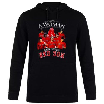 Never Underestimate A Woman Who Understands Baseball And Boston Red Sox Unisex Pullover Hoodie