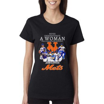 Never Underestimate A Woman Who Understands Baseball And New York Mets Signatures 2023 Women Lady T-Shirt