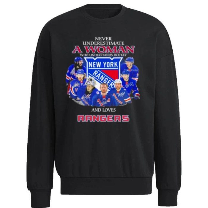 Never Underestimate A Woman Who Understands Hockey And Love New York Rangers 2023 Signatures Unisex Sweatshirt