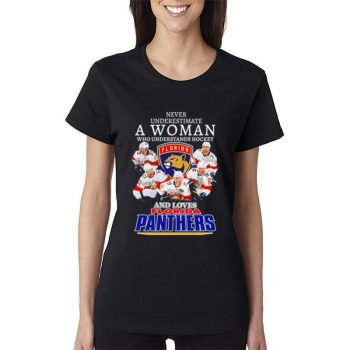 Never Underestimate A Woman Who Understands Hockey And Loves Florida Panthers Signatures Women Lady T-Shirt