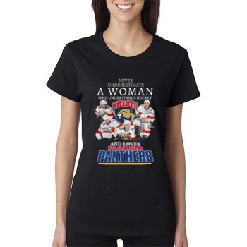 Never Underestimate A Woman Who Understands Hockey Florida Panthers Signatures Women Lady T-Shirt