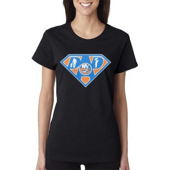 New York Islanders Super Dad Women Lady T-Shirt