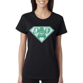 New York Jets Super Dad Women Lady T-Shirt