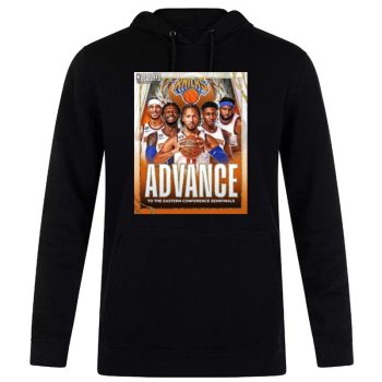 New York Knicks 2023 Advance To The Eastern Conference Semifinals Unisex Pullover Hoodie