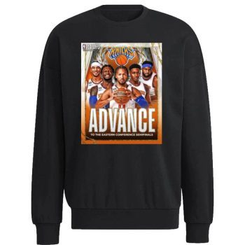 New York Knicks 2023 Advance To The Eastern Conference Semifinals Unisex Sweatshirt