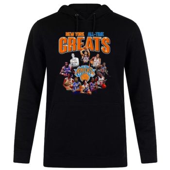 New York Knicks All Time Greats Signatures Unisex Pullover Hoodie