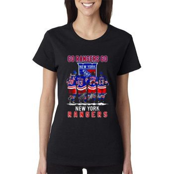 New York Rangers Go Rangers Go Chris Kreider Mika Zibanejad Artemi Panarin Kevin Hayes Women Lady T-Shirt