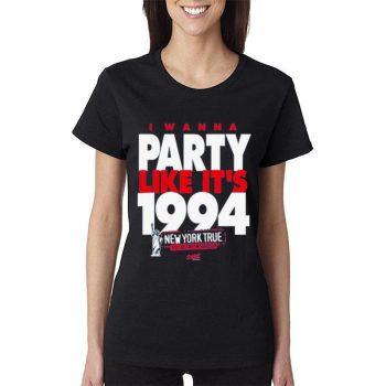 New York Rangers I Wanna Party Like It’S 1994 Women Lady T-Shirt