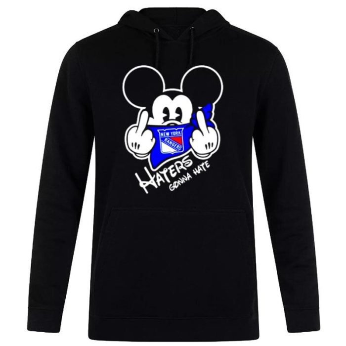 New York Rangers Mickey Fuck Haters Gonna Hate Unisex Pullover Hoodie