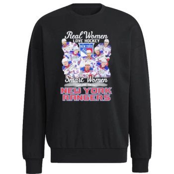 New York Rangers Real Women Love Hockey Smart Women Love The 2023 Signatures Unisex Sweatshirt