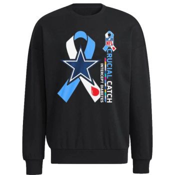 Nfl Dallas Cowboys Crucial Catch Intercept Diabetes Unisex Sweatshirt