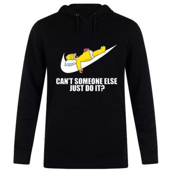 Nike Just Do It Homer Simpson Can'T Someone Else Unisex Pullover Hoodie