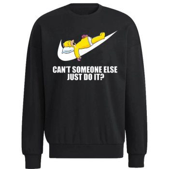 Nike Just Do It Homer Simpson Can’T Someone Else Unisex Sweatshirt