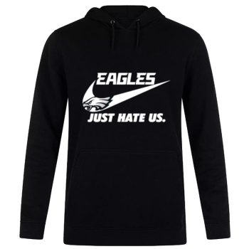Nike Philadelphia Eagles Just Hate Us Unisex Pullover Hoodie