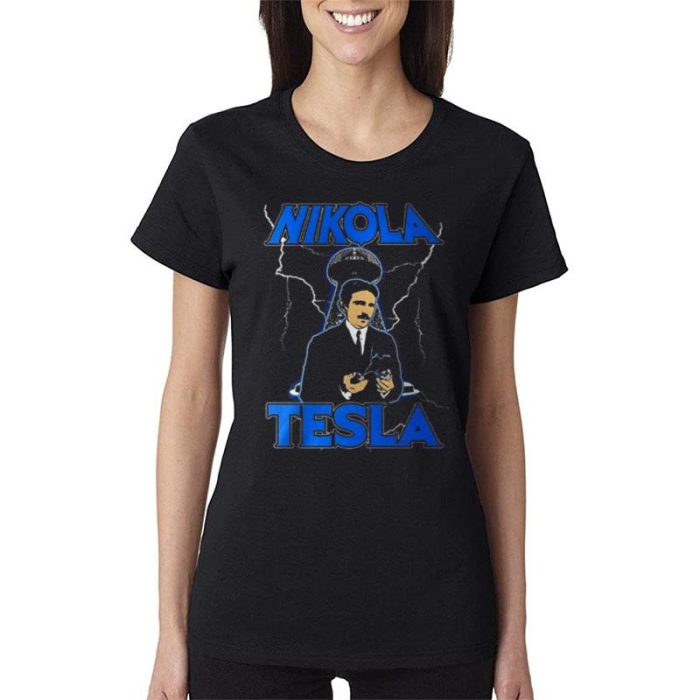 Nikola Tesla Electricity T Women Lady T-Shirt