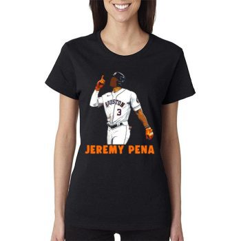 Number 3 Jeremy Pena Celebration Houston Astros Women Lady T-Shirt