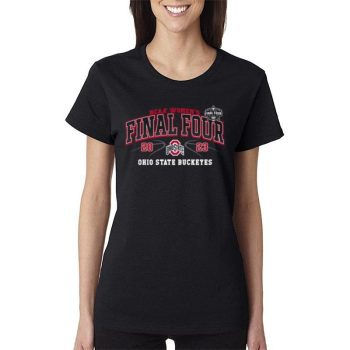 Ohio State Buckeyes Final Four 2023 Ncaa Wo Basketball Women Lady T-Shirt