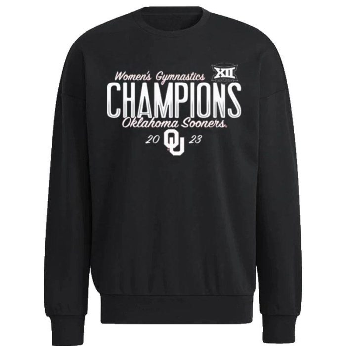 Oklahoma Sooners 2023 Big 12 Wo Gymnastics Tournament Champions Unisex Sweatshirt