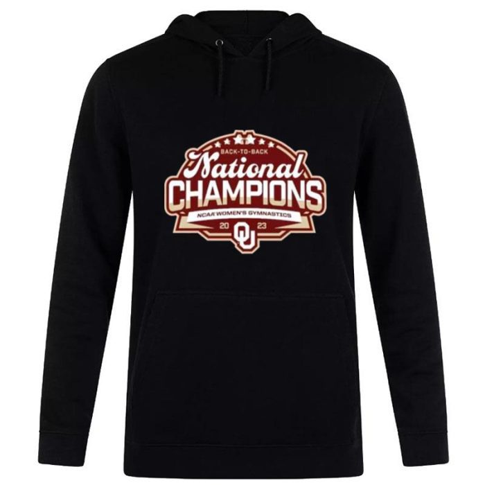 Oklahoma Sooners Back To Back National Champions NCAA Wo Gymnastics 2023 Unisex Pullover Hoodie