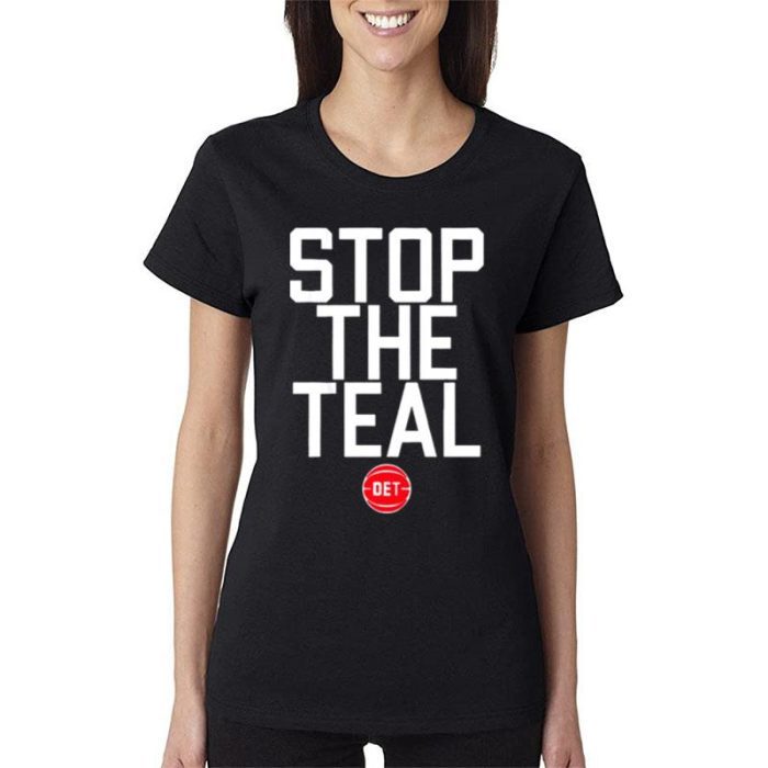 Stop The Teal Detroit Pistons Women Lady T-Shirt