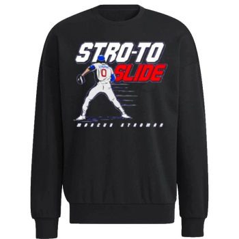 Stro To Slide Marcus Stroman Chicago Cubs Unisex Sweatshirt