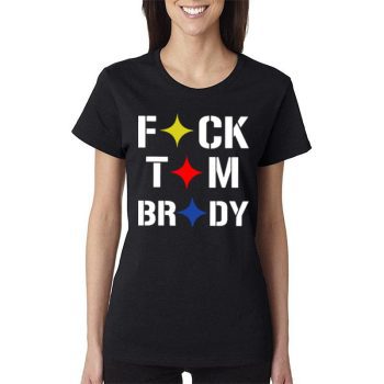 Stronger Than Hate Fuck Tom Brady Pittsburgh Steelers Women Lady T-Shirt