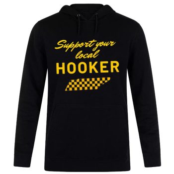 Support Your Local Hooker Tennessee Volunteers Unisex Pullover Hoodie