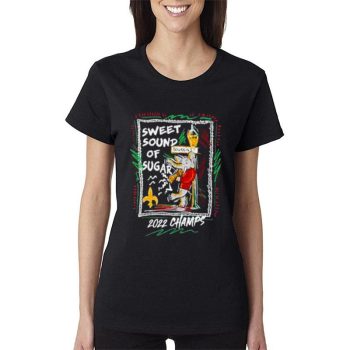 Sweet Sound Of Sugar Bowl 2022 Champs Alabama Crimson Tide Women Lady T-Shirt