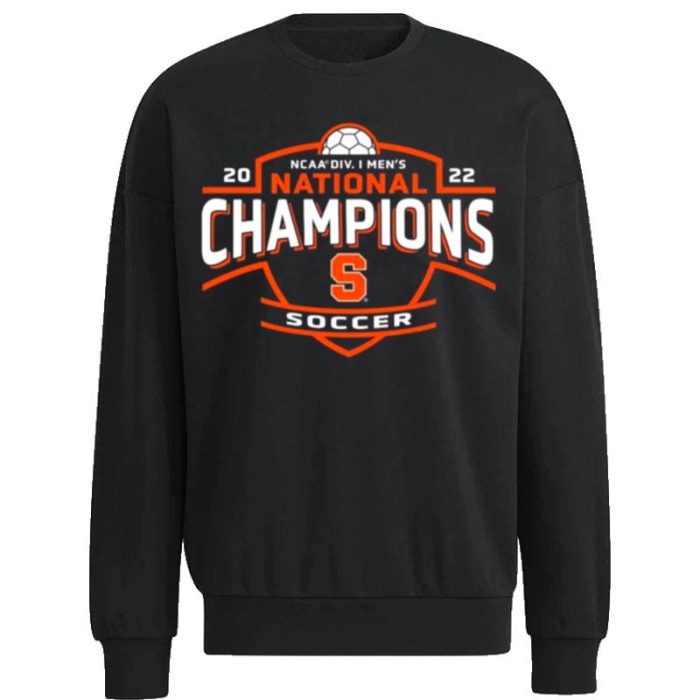 Syracuse Orange NCAA Div I  Soccer National Champions 2022 Unisex Sweatshirt