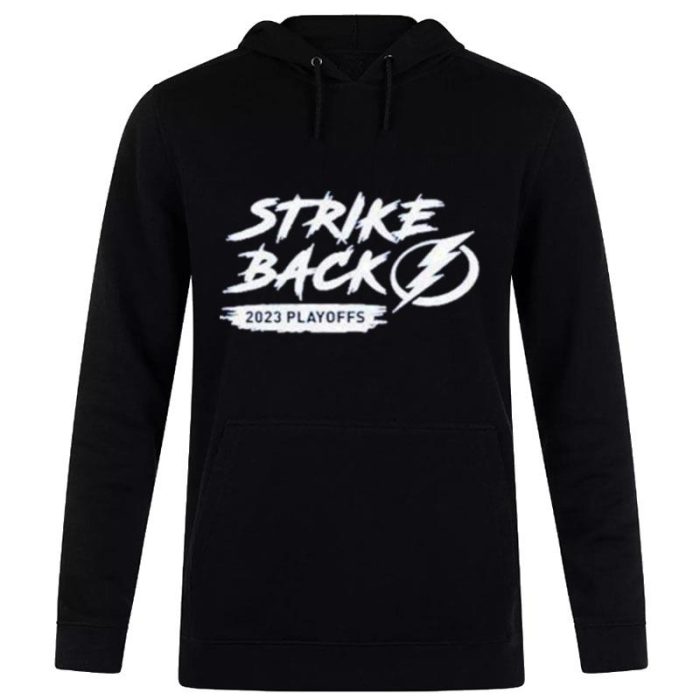 Tampa Bay Lightning 2023 Playoffs Strike Back Unisex Pullover Hoodie