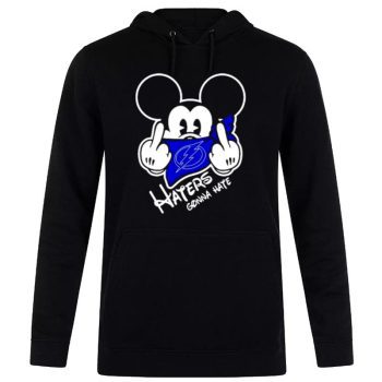 Tampa Bay Lightning Mickey Haters Gonna Hate Unisex Pullover Hoodie