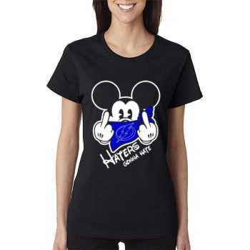 Tampa Bay Lightning Mickey Haters Gonna Hate Women Lady T-Shirt