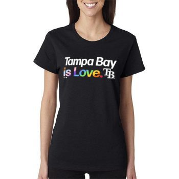 Tampa Bay Rays Is Love City Pride Women Lady T-Shirt