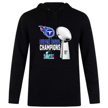 Tennessee Titans Super Bowl LVII 2023 Champions Unisex Pullover Hoodie