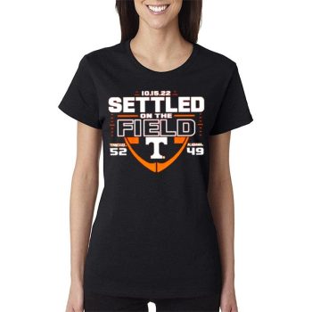 Tennessee Volunteers Vs. Alabama Crimson Tide Settled On The Field Women Lady T-Shirt