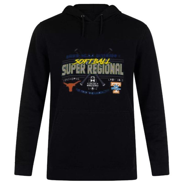 Texas Longhorns Vs Lady Vols 2023 NCAA Division I Softball Super Regional Unisex Pullover Hoodie