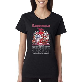 The Arizona Cardinals 125Th Anniversary 1898 2023 Thank You For The Memories Signatures Women Lady T-Shirt